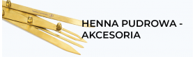 Henna Pudrowa - Akcesoria